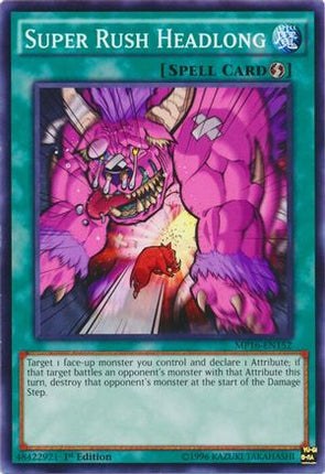 Super Rush Headlong (Common / Short Print) [MP16-EN152] Unlimited