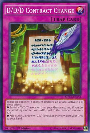 D/D/D Contract Change (Common / Short Print) [MP16-EN154] 1st Edition