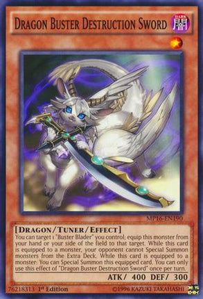 Dragon Buster Destruction Sword (Common / Short Print) [MP16-EN190] 1st Edition