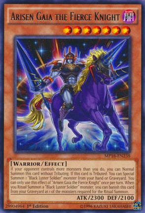 Arisen Gaia the Fierce Knight (Rare) [MP16-EN238] 1st Edition