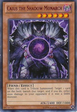 Caius the Shadow Monarch (Red) [DL15-EN006] Rare