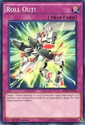 Roll Out! (Common / Short Print) [SDKS-EN038] Structure Deck: Seto Kaiba Unlimited
