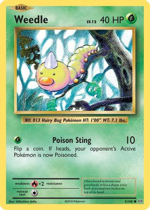 Weedle - 5/108 [XY - Evolutions]