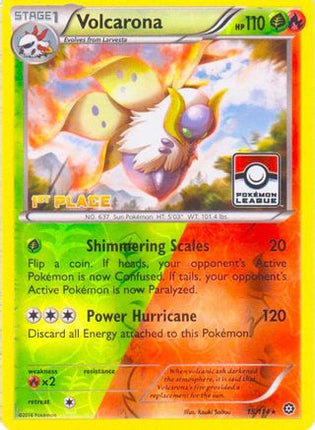 Volcarona - 15/114 (Pokemon League) [1st Place] [League & Championship Cards] Reverse Holofoil
