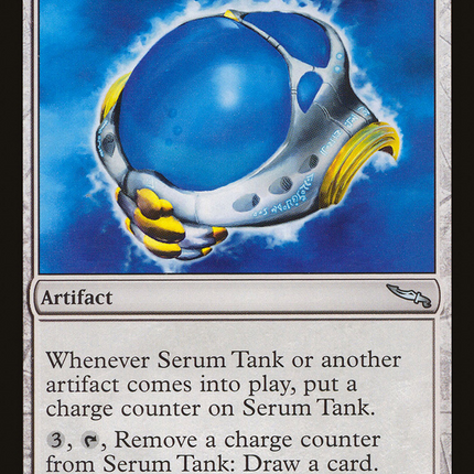 Serum Tank [Mirrodin]
