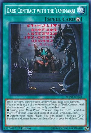 Dark Contract with the Yamimakai (Common / Short Print) [SDPD-EN023] Structure Deck: Pendulum Domination 1st Edition
