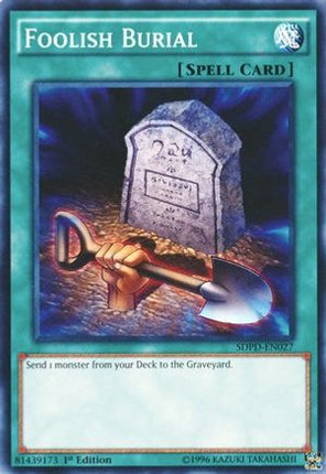 Foolish Burial (Common / Short Print) [SDPD-EN027] Structure Deck: Pendulum Domination 1st Edition