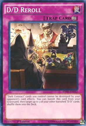 D/D Reroll (Common / Short Print) [SDPD-EN032] Structure Deck: Pendulum Domination 1st Edition
