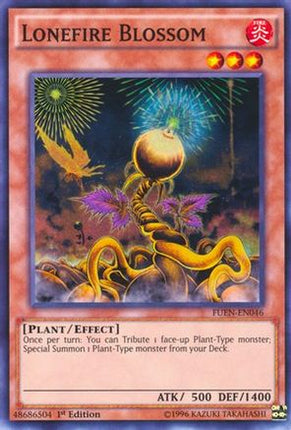 Lonefire Blossom (Super Rare) [FUEN-EN046] 1st Edition