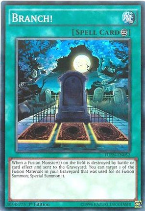 Branch! (Super Rare) [FUEN-EN052] 1st Edition