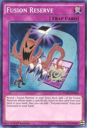 Fusion Reserve (Super Rare) [FUEN-EN060] 1st Edition