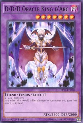 D/D/D Oracle King d'Arc (Starfoil) (Starfoil Rare) [SP17-EN040] 1st Edition