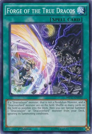 Forge of the True Dracos (Common / Short Print) [MP17-EN032] 1st Edition