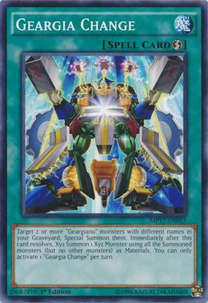 Geargia Change (Common / Short Print) [MP17-EN053] 1st Edition