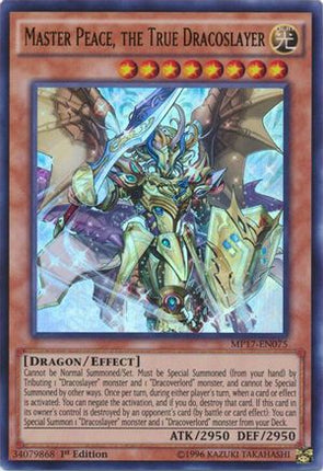 Master Peace, the True Dracoslayer (Ultra Rare) [MP17-EN075] 1st Edition