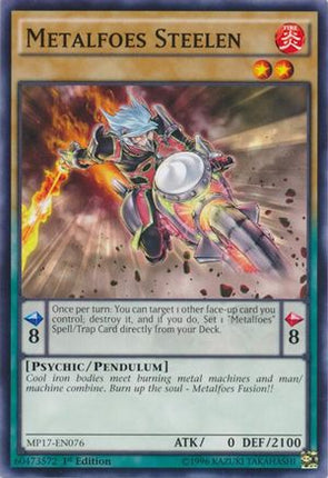 Metalfoes Steelen (Common / Short Print) [MP17-EN076] 1st Edition