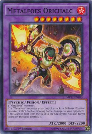 Metalfoes Orichalc (Common / Short Print) [MP17-EN093] 1st Edition