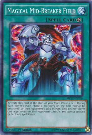 Magical Mid-Breaker Field (Common / Short Print) [MP17-EN106] 1st Edition