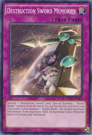Destruction Sword Memories (Common / Short Print) [MP17-EN113] 1st Edition