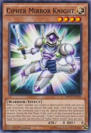 Cipher Mirror Knight (Common / Short Print) [MP17-EN136] 1st Edition
