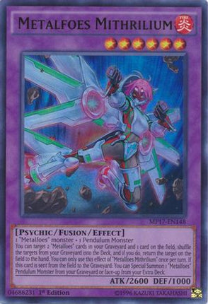 Metalfoes Mithrilium (Ultra Rare) [MP17-EN148] 1st Edition