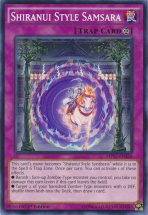 Shiranui Style Samsara (Common / Short Print) [MP17-EN226] 1st Edition