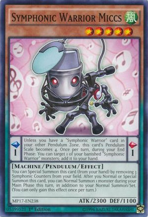 Symphonic Warrior Miccs (Common / Short Print) [MP17-EN238] 1st Edition