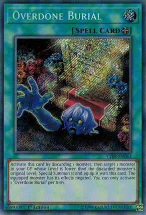 Overdone Burial (Secret Rare) [CIBR-EN063] 1st Edition