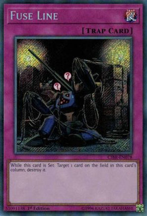 Fuse Line (Secret Rare) [CIBR-EN078] 1st Edition