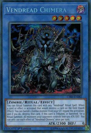 Vendread Chimera (Secret Rare) [CIBR-EN082] 1st Edition