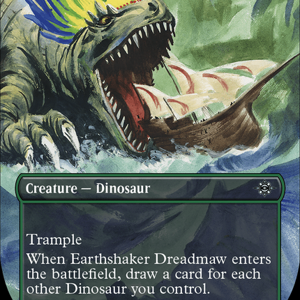 Earthshaker Dreadmaw (Borderless) [The Lost Caverns of Ixalan]