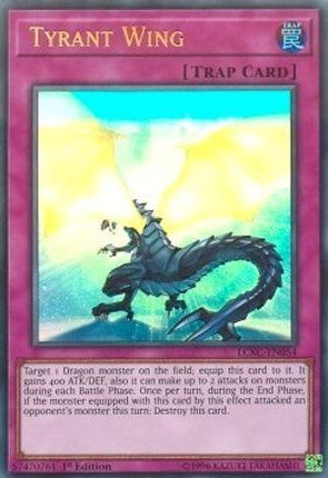 Tyrant Wing (Ultra Rare) [LCKC-EN054] 1st Edition