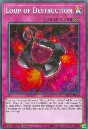Loop of Destruction (Secret Rare)  [LCKC-EN110] Unlimited