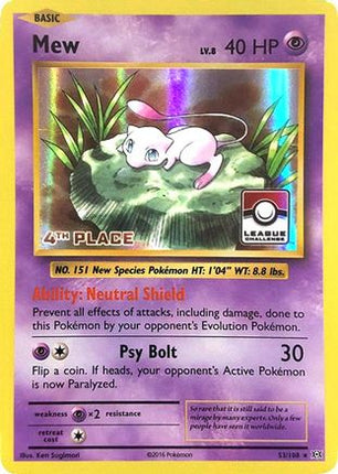 Mew - 53/108 (League Challenge) [4th Place] [League & Championship Cards] Holofoil