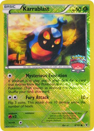 Karrablast - 8/101 (Championship Series) [Staff] [League & Championship Cards] Reverse Holofoil