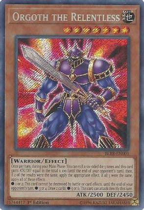 Orgoth the Relentless (Secret Rare) [BLRR-EN001] 1st Edition