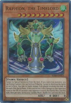 Raphion, the Timelord (Ultra Rare) [BLRR-EN023] 1st Edition