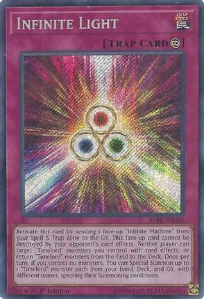 Infinite Light (Secret Rare) [BLRR-EN029] 1st Edition