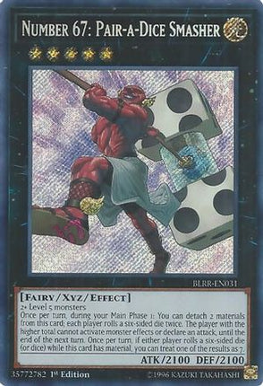 Number 67: Pair-a-Dice Smasher (Secret Rare) [BLRR-EN031] 1st Edition