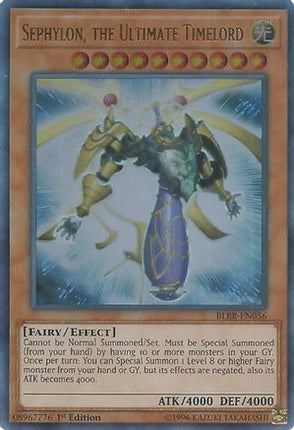 Sephylon, the Ultimate Timelord (Ultra Rare) [BLRR-EN056] 1st Edition