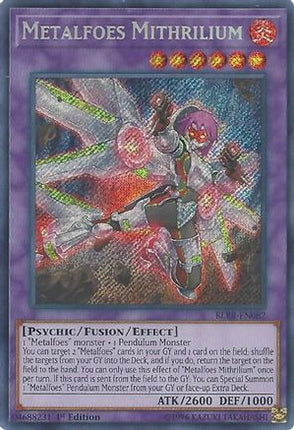 Metalfoes Mithrilium (Secret Rare) [BLRR-EN082] 1st Edition