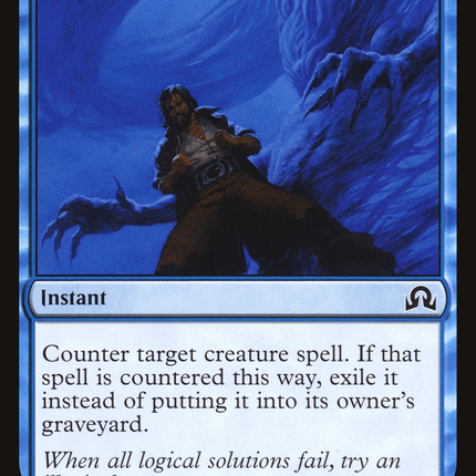 Deny Existence [Shadows over Innistrad]