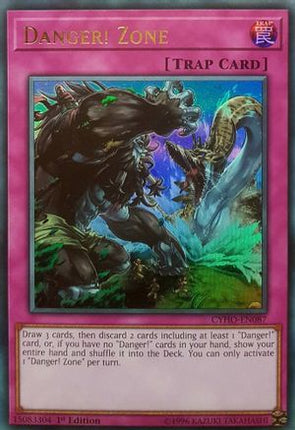 Danger! Zone (Ultra Rare) [CYHO-EN087] 1st Edition