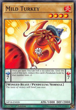 Mild Turkey (Common / Short Print) [MP18-EN028] 1st Edition