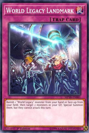 World Legacy Landmark (Common / Short Print) [MP18-EN081] 1st Edition