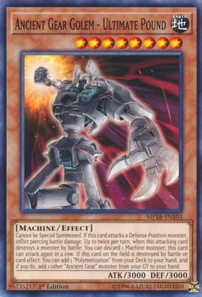 Ancient Gear Golem - Ultimate Pound (Common / Short Print) [MP18-EN103] 1st Edition