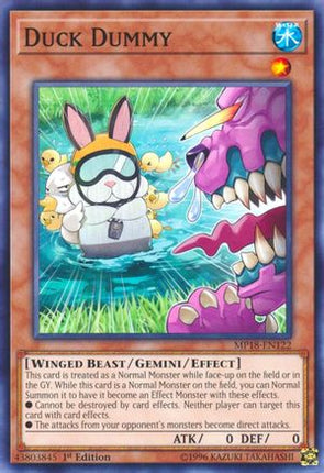 Duck Dummy (Common / Short Print) [MP18-EN122] 1st Edition