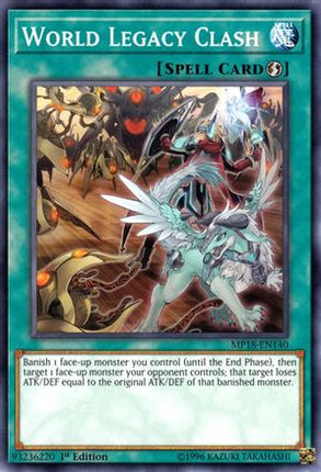 World Legacy Clash (Common / Short Print) [MP18-EN140] 1st Edition