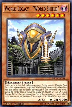 World Legacy - "World Shield" (Common / Short Print) [MP18-EN184] 1st Edition