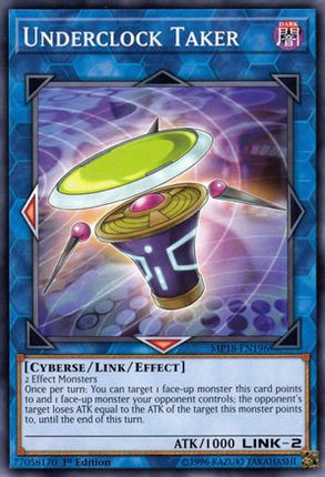 Underclock Taker (Common / Short Print) [MP18-EN196] 1st Edition